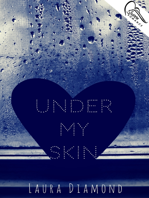 Title details for Under My Skin by Laura Diamond - Available